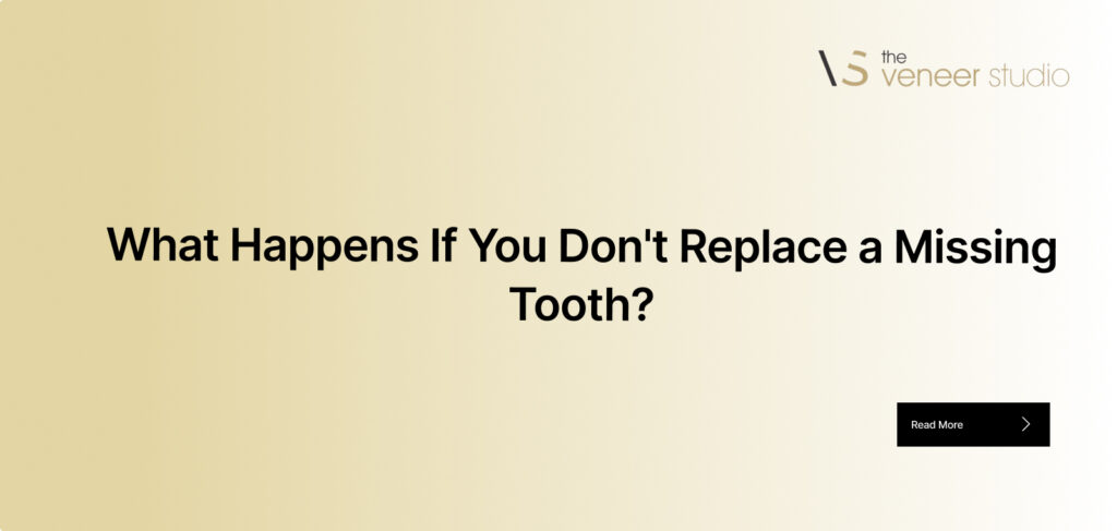 Effect of Not Replacing Missing Teeth