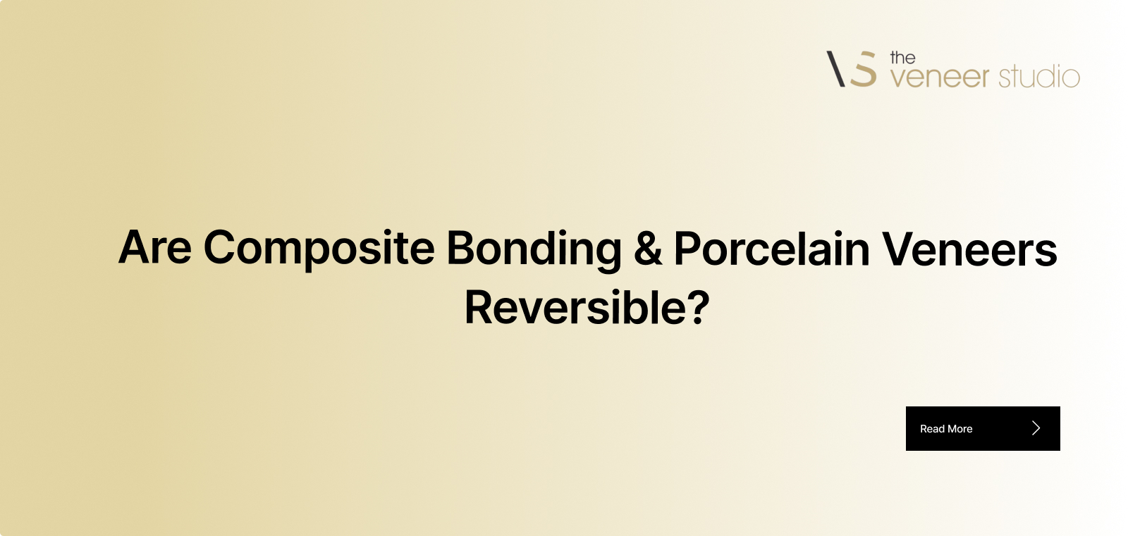 Are Composite Bonding & Porcelain Veneers Reversible
